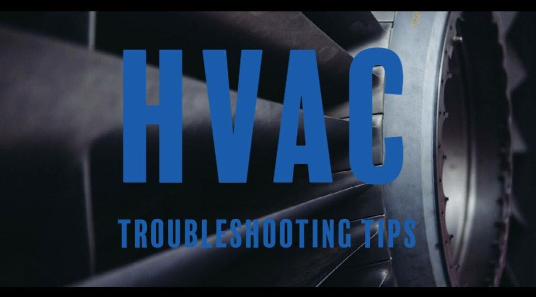 Top 5 HVAC Troubleshooting Tips