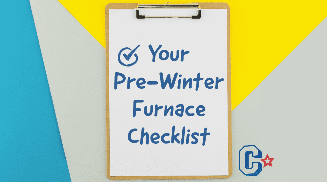 Your Pre-Winter Furnace Checklist